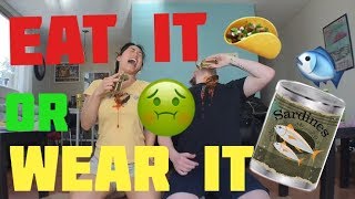 EAT IT OR WEAR IT CHALLENGE | Jarred and Jessie