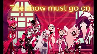 "The show must go on" Music Video // Hazbin Hotel Episode 8