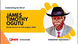 Mzee James Timothy Ogutu 1946-2023|| Celebration of life