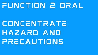 Concentrate Hazard and precautions, mmd exam , mmd oral , function 2,