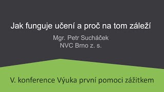 Petr Sucháček: Jak funguje učení a proč na tom záleží