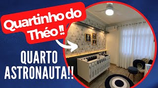 QUARTINHO DO THÉO - Tema Astronauta