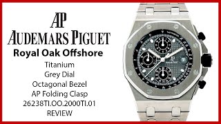 ▶ Audemars Piguet Royal Oak Offshore Titanium Grey Dial & Bracelet 26238TI.OO.2000TI.01 - REVIEW