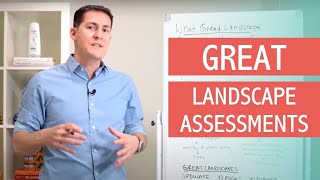 What Great Landscape Assessments Have in Common - Business Analysis