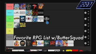 Favorite Role-Playing Games Tier List w/ButterSquad