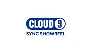 Cloud 9 Music | Sync | Showreel 2022