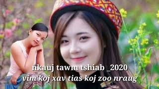 nkauj tawm tshiab 2019_2020