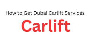 How to take car lift in dubai UAE CAR LIFT Transportation Service