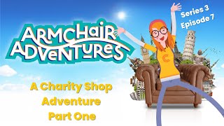 Armchair Adventures: A Charity Shop Adventure - Part 1 (A Join-in Story Podcast For Kids)