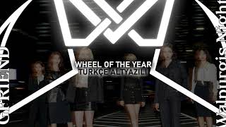 [Türkçe Altyazılı] G-Friend | Wheel of the Year