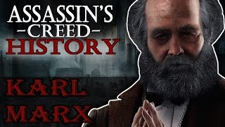 "Karl Marx" - Assassin's Creed: Real History