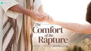 The Comfort of the Rapture | Ptr Nestor Sy