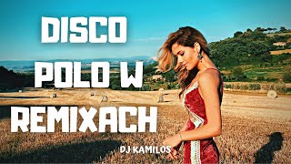 DISCO POLO 2022 | ✪ WAKACJE MIX ✪ | ✪ SKŁADANKA DISCO POLO 2021 ✪ | ♫ NOWOŚCI 2022 ♫ @DJ KAMILOS