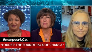 Stacey Abrams and Melissa Etheridge on the Intersection of Music and Activism | Amanpour and Company