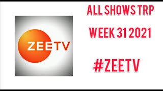 Zee TV All Shows TRP | Week 31 2021 | Bhagya Laxmi,Zee Comedy Show,KKB