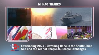 Ni Hao Shares: Envisioning 2024 - Unveiling Hope in the South China Sea