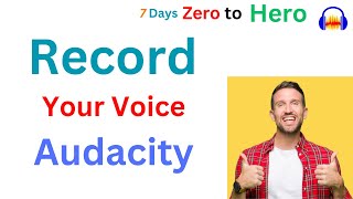 Record your voice in Audacity