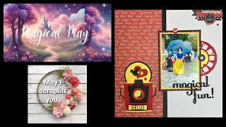 Magical May Hop/May I Scraplift You?/Scrapbook Process/Magical Fun