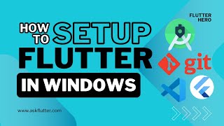 How to Set Up Flutter on Windows 2024: Complete Step-by-Step Installation Guide for Beginners