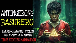 ANTINGERONG BASURERO | Aswang True Story