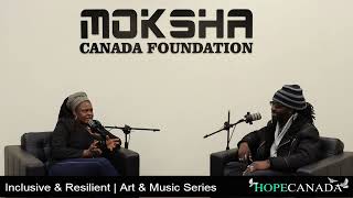 Hope Canada | Live Music & Art Series | ft. MC Zogho and Kandice K.A.S.H!