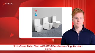 Soft-Close Toilet Seat with OEM Excellence - Supplier from China