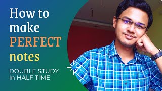 How to make perfect notes | Medical College | NEXT & UNIVERSITY EXAMS