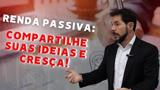 Como Construir Renda Passiva e Apresentar Ideias de Negócios