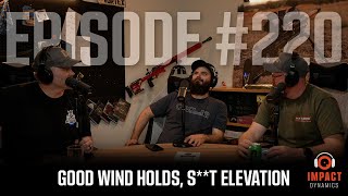 Good Wind Holds, S**t Elevation - Episode 220