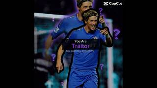 Fernando Torres traitor #football #fernandotorres