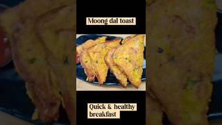 Moong dal toast|| Quick & Healthy Breakfast Recipe|| #youtubeshorts #healthybreakfast #quickrecipe