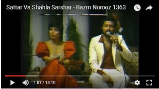 Sattar Va Shahla Sarshar - Bazm Nowruz 1363