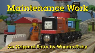 Maintenance Work - An Original Story by WoodenToby