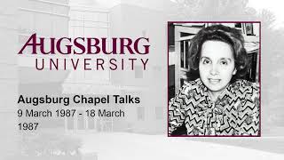 Augsburg Chapel Talks (1987/03/09-1987/03/18)