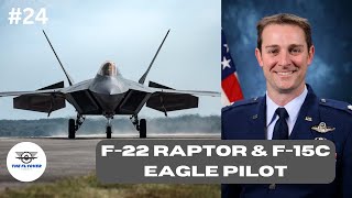 #24 - Lt Col Matthew "Goon" Spitler (F-22 Raptor & F-15C Eagle Pilot)