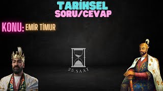 Tarihsel/Soru-Cevap/Konu:Emir Timur