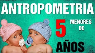 ANTROPOMETRIA EN MENORES DE 5 AÑOS | Enfermería Para Avanzar