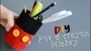 DIY - Le pot à crayon Mickey