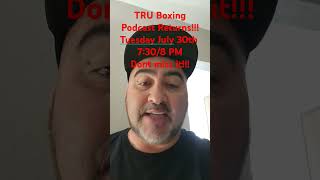 TRU Boxing Podcast!!! #boxing #truboxing #canelo #caneloalvarez #tankdavis #gervontadavis