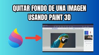 Quitar fondo de una imagen usando Paint 3D