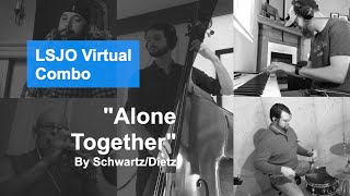 "Alone Together" - LSJO virtual jazz combo