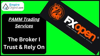 FxOpen PAMM Trading Services Tutorial (I Personally Use Them)