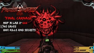 DOOM 2 - Project brutality - Final carnage - Map 31 Lab x 666 - 100% gameplay