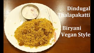 Dindugal Thalapakatti Biryani Style Vegan (Meal Maker) - Lunch Recipe