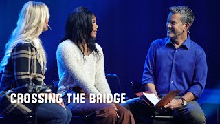 Crossing the Bridge | Dave Gustavsen | The Chapel