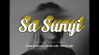 Shine Of Black  _  Sa Sunyi ( lirik ) feat Edhoo Jubi x Philips Jubi 🎵 Lagu Timur Terbaru 2022