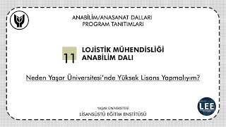 Neden Yaşar Üniversitesi'nde Yüksek Lisans Yapmalıyım? #LojistikMühendisliği