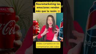 Neuromarketing las emociones venden más que la razón.