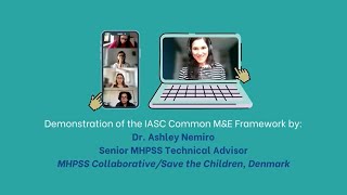 Demonstration of the IASC Common M&E Framework by Ashley Nemiro