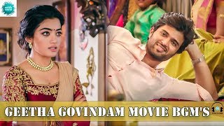 Geetha Govindam Movie BGMs(Background Music) ¦ Vijay Devarakonda ¦ Rashmika ¦